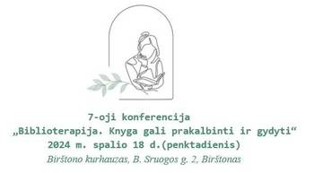 7. republikas biblioterapijas konference "Grāmata var runāt un dziedēt"