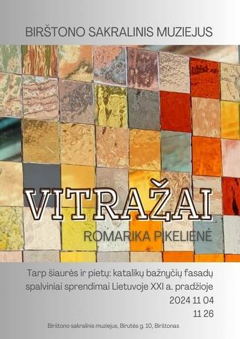 Romarikos Pikelienės paroda „Vitražai“
