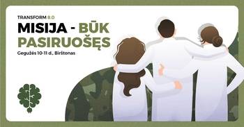 TransForm 8.0: MISIJA - BŪK PASIRUOŠĘS!