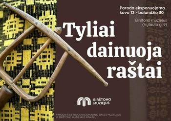 Paroda „Tyliai dainuoja raštai“