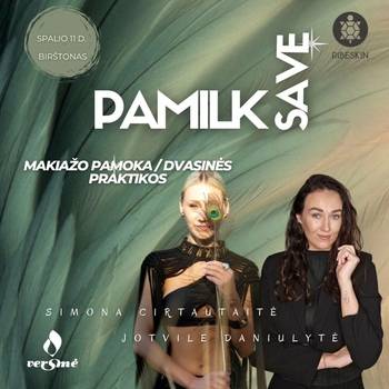 Renginys moterims „Pamilk SAVE“