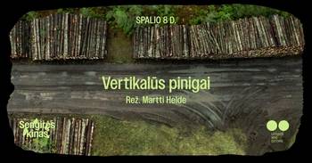 SENGIRĖS KINAS: filmas „Vertikalūs pinigai“
