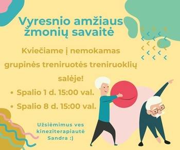Vyresnio amžiaus žmonių savaitė – švenčiame aktyviai! 