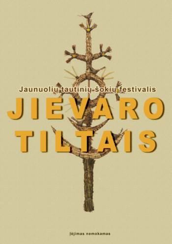 Vaikų ir jaunimo liaudiškų šokių kolektyvų festivalis „Jievaro tiltais“