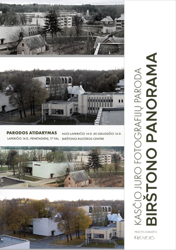 Wystawa fotografii Kastisa Jurasa „BIRŠTONAS PANORAMA”