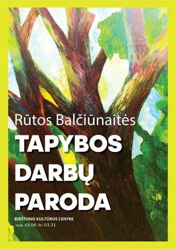 Exhibition of paintings by Rūta Balčiūnaitė